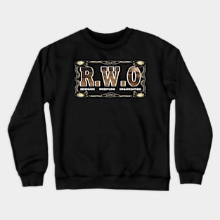 RENEGADE WRESTLING ORGANIZATION Crewneck Sweatshirt